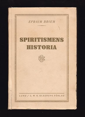 Efraim Briem : Spiritismens historia