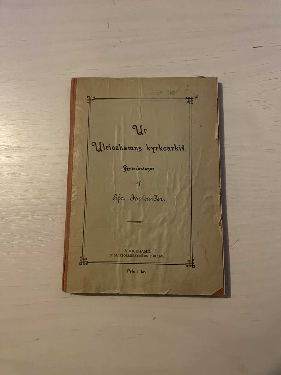 Efraim Jörlander : Ur Ulricehamns kyrkoarkiv
