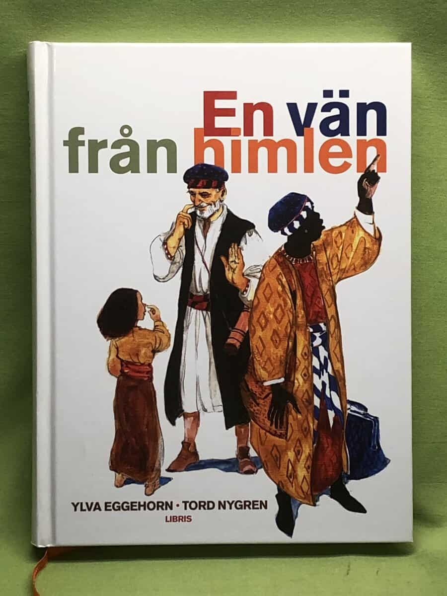 Eggehorn, Ylva ; Nygren, Tord : En vän från himlen