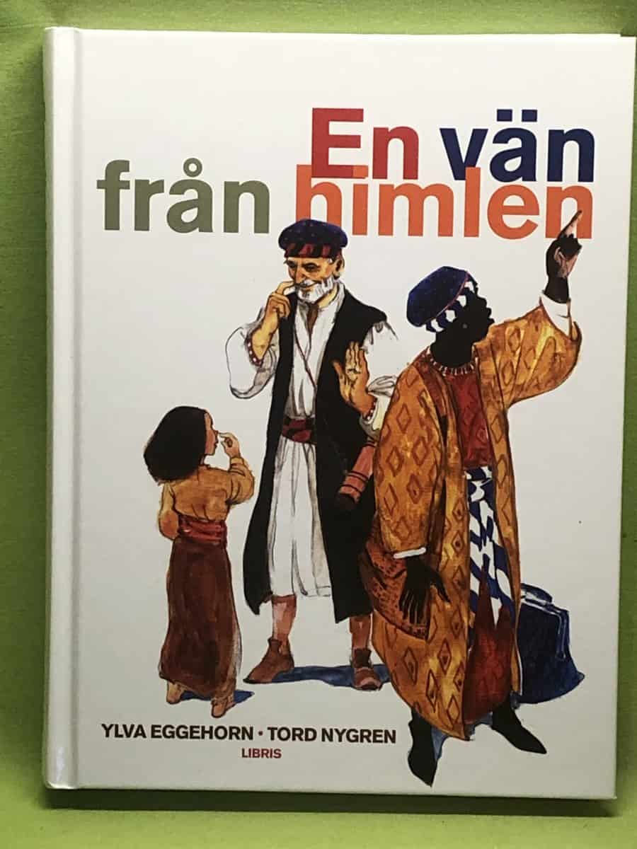 Eggehorn, Ylva ; Nygren, Tord : En vän från himlen