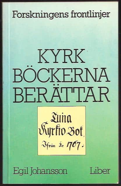 Egil Johansson : Kyrkböckerna berättar
