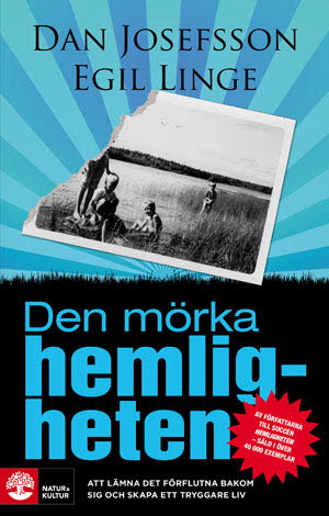 Linge, Egil ; Josefsson, Dan : Den mörka hemligheten