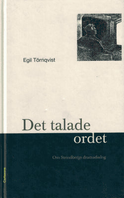 Egil Törnqvist : Det talade ordet