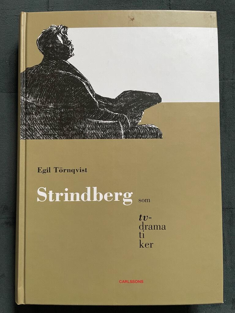 Egil Törnqvist : Strindberg som TV-dramatiker