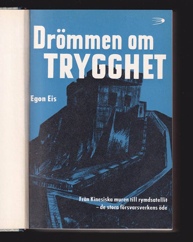 Egon Eis : Drömmen om trygghet