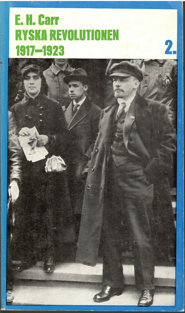 E,H. Carr : Ryska Revolutionen 1917-1923