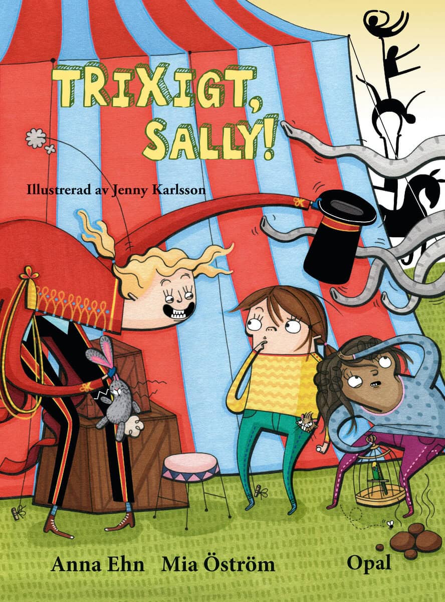 Ehn, Anna ; Öström, Mia : Trixigt, Sally!