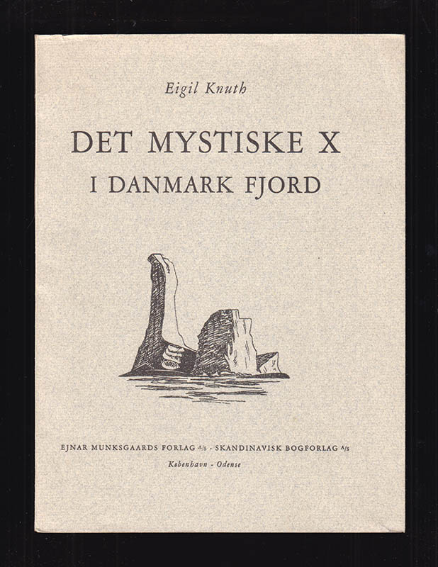 Eigil Knuth : Det mystiske X i Danmark fjord