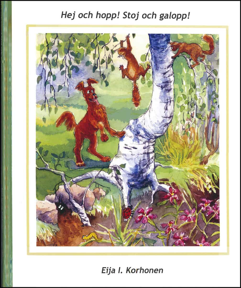 Eija I. Korhonen : Hej och hopp! Stoj och galopp!