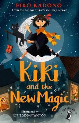 Eiko Kadono : Kiki and the New Magic