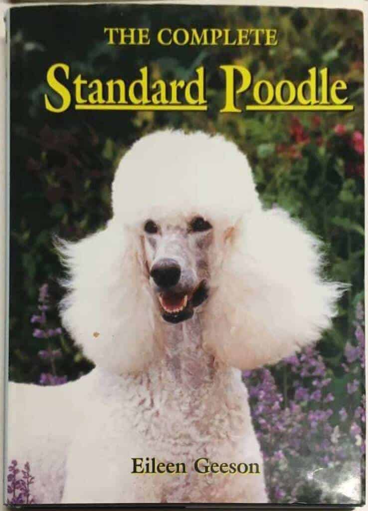 Eileen Geeson : The complete standard poodle