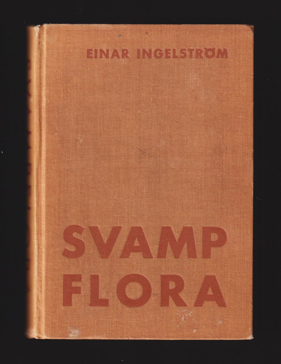 Einar Andreas Ingelström : Svampflora