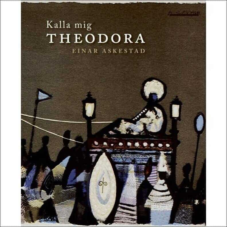 Einar Askestad : Kalla mig Theodora