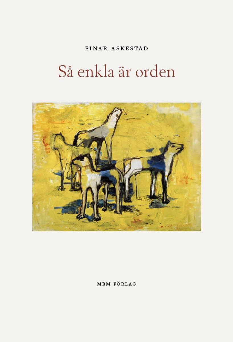 Einar Askestad : Så enkla är orden