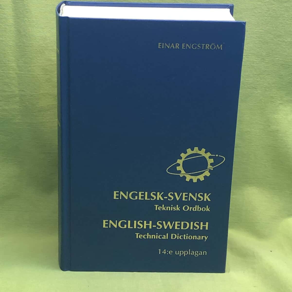 Einar Engström : Engelsk-svensk teknisk ordbok = English-Swedish technical dictionary