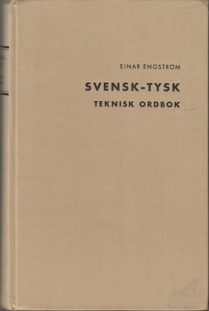 Einar Engström : Svensk-Tysk Teknisk ordbok