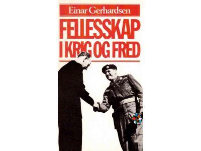 Einar Gerhardsen : Fellesskap i krig og fred