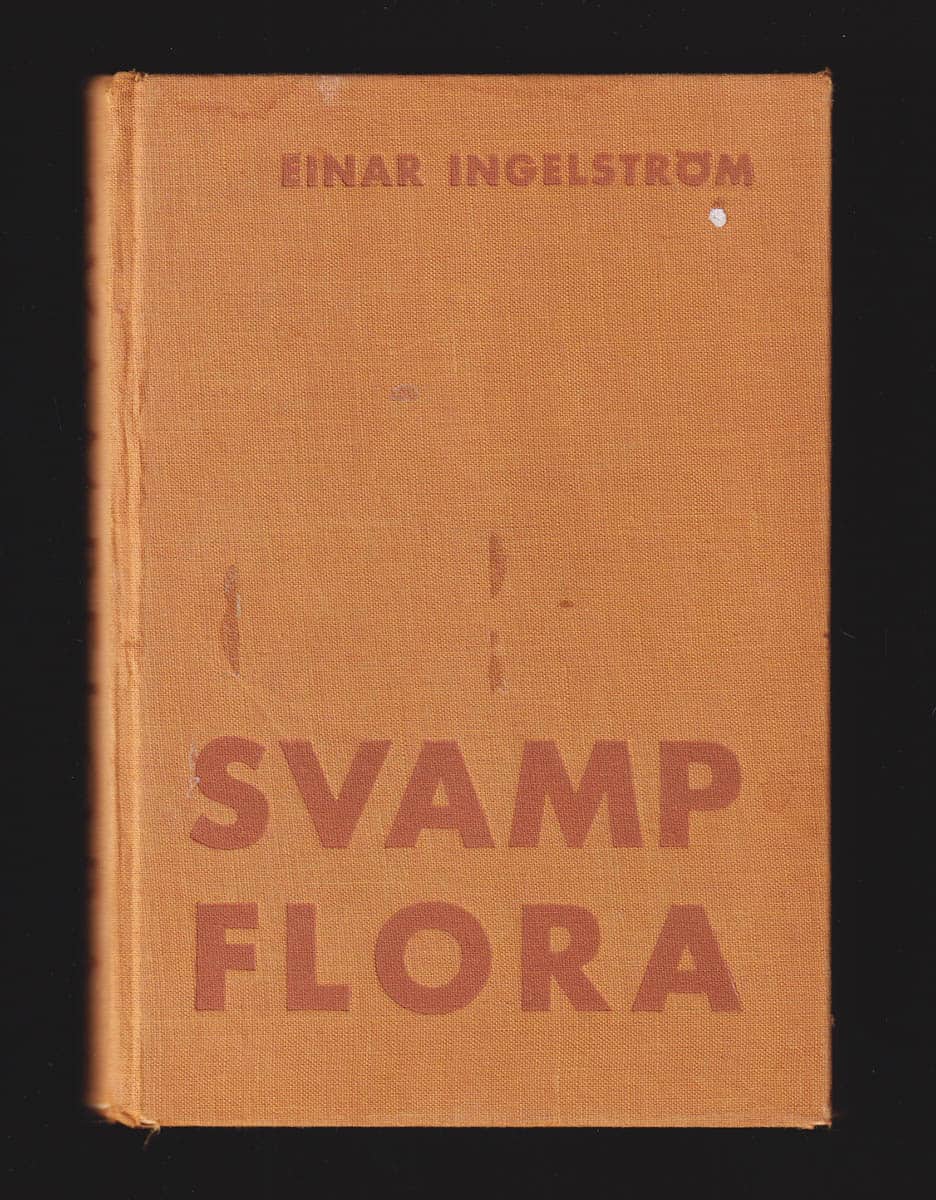 Einar Ingelström : Svampflora