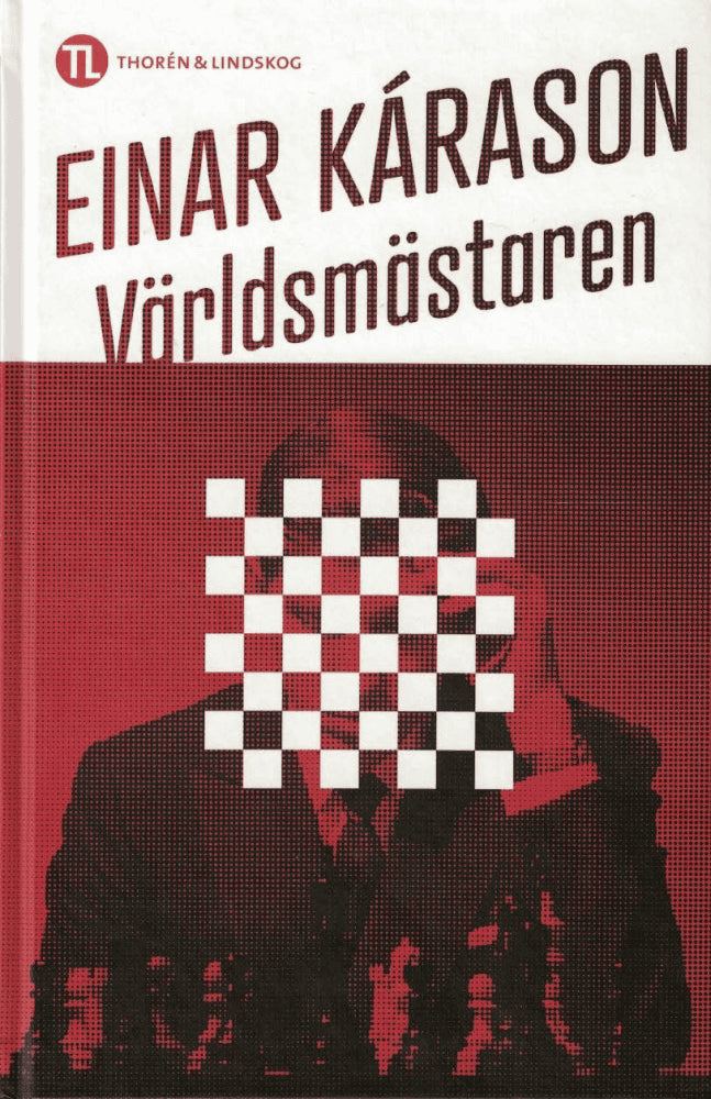 Einar Kárason : Världsmästaren
