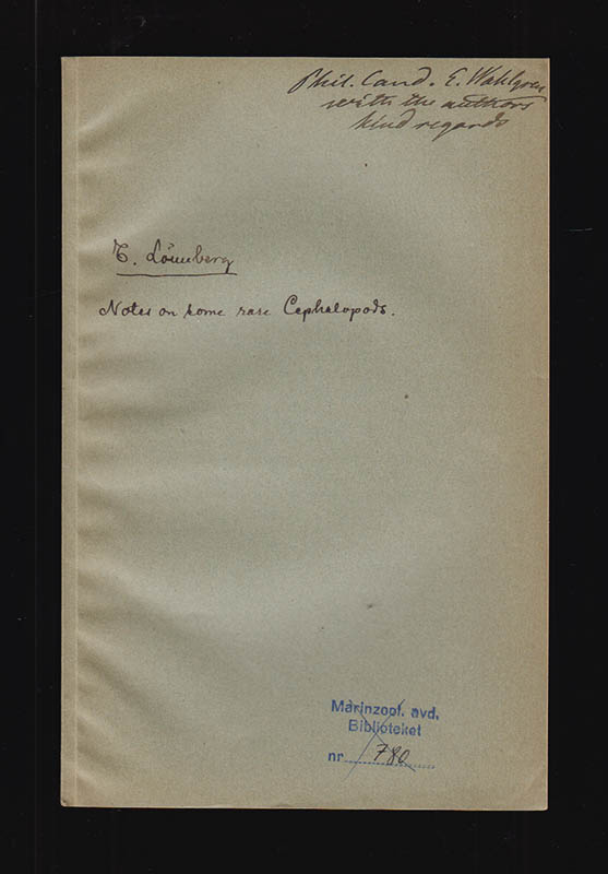 Einar Lönnberg : Notes on some rare Cephalopods