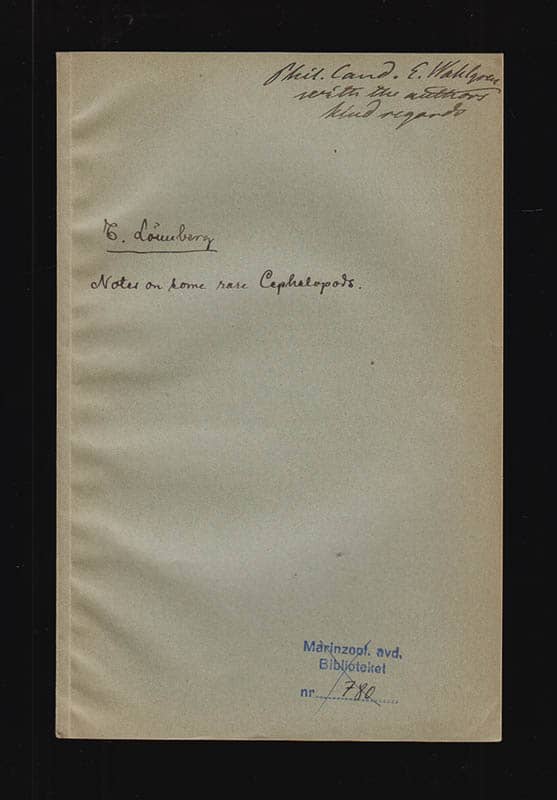 Einar Lönnberg : Notes on some rare Cephalopods