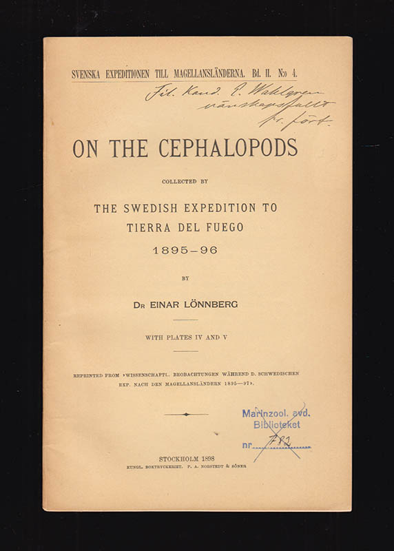 Einar Lönnberg : On the cephalopods collected by the Swedish expedition to Tierra del Fuego 1895-96