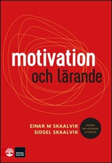 Einar M. Skaalvik : Motivation och lärande