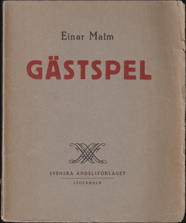 Einar Malm : Gästspel