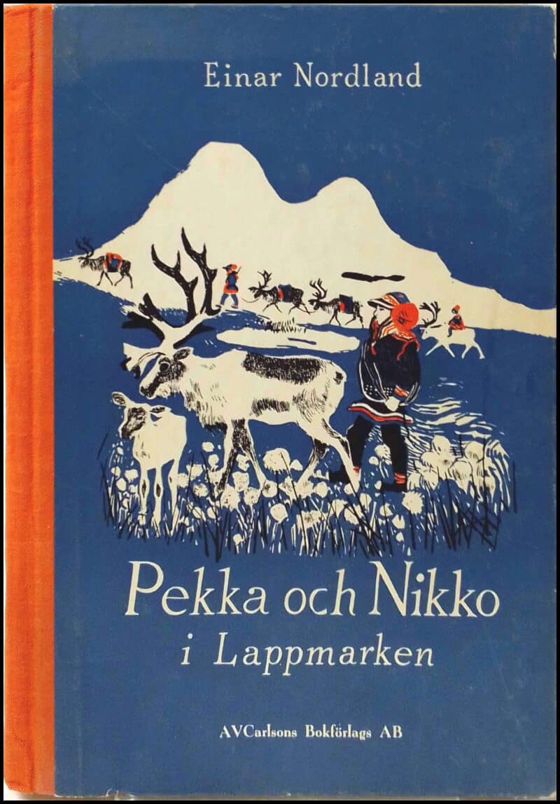Einar Nordland : Pekka och Nikko i Lappmarken