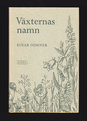 Einar Odhner : Växternas namn. Deras betydelse och ursprung