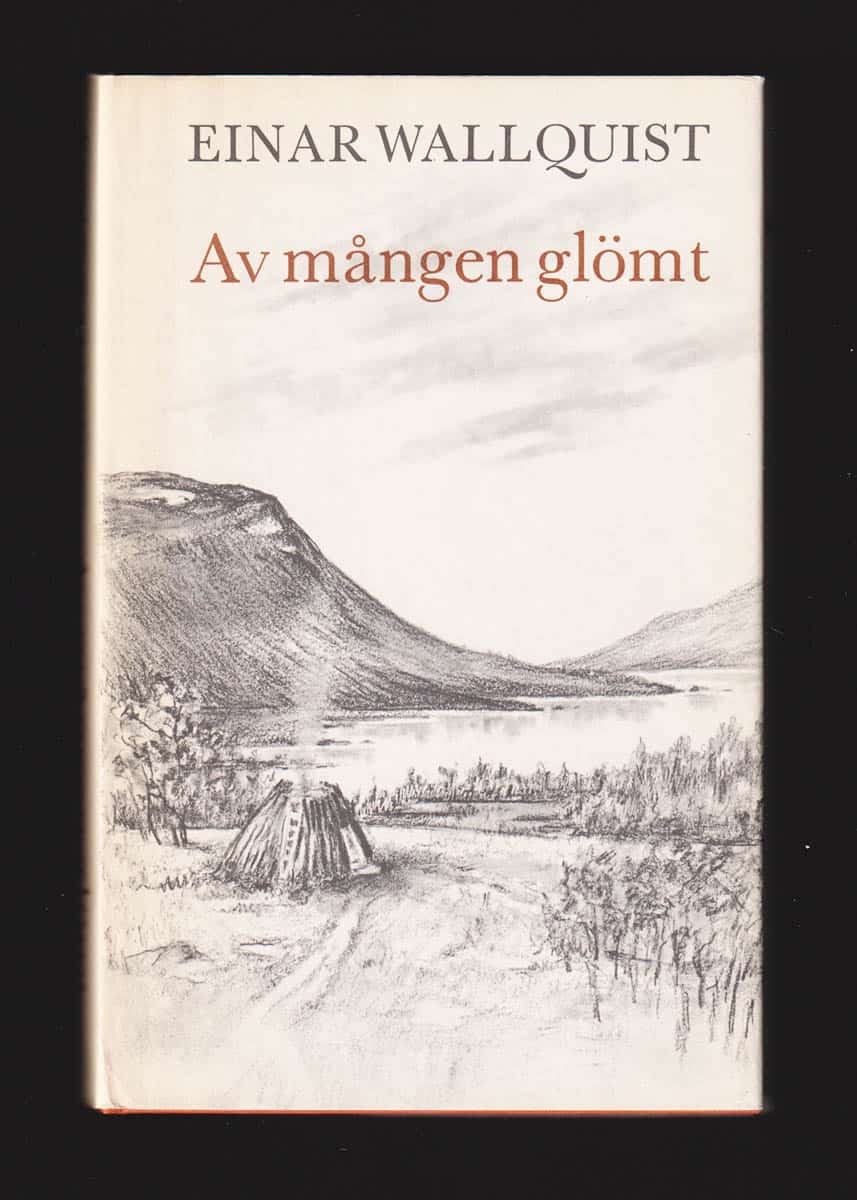 Einar Wallquist : Av mången glömt (dedikation)