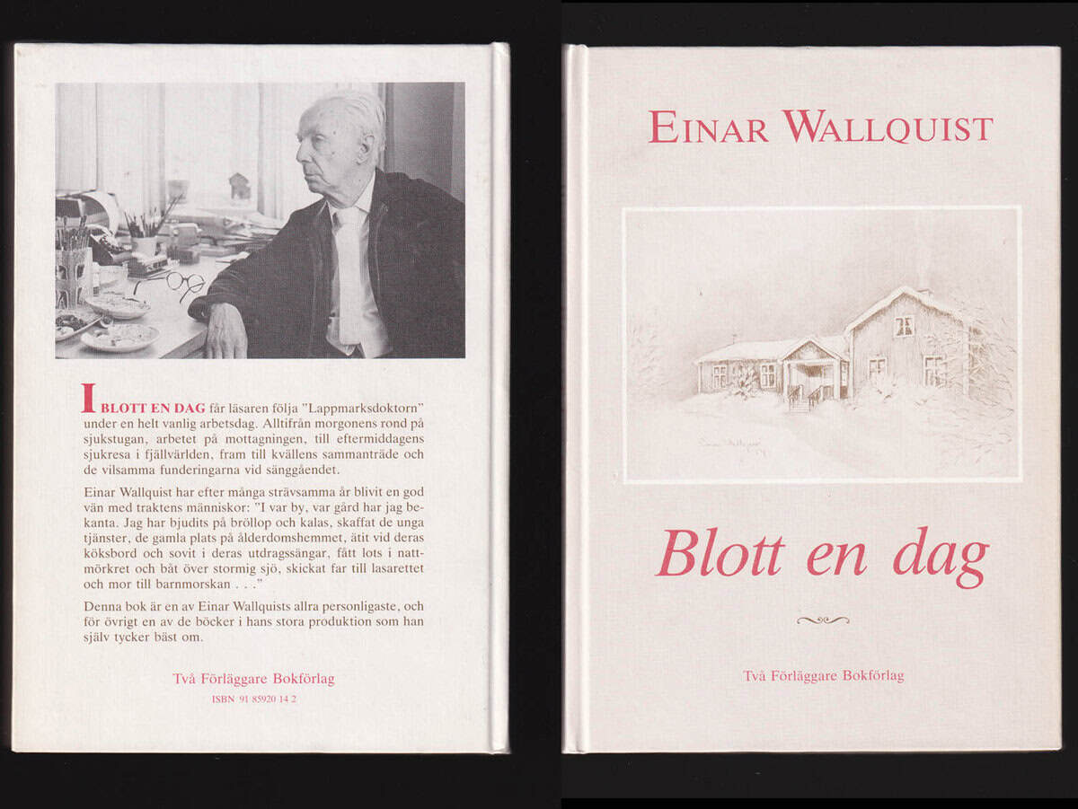 Einar Wallquist : Blott en dag