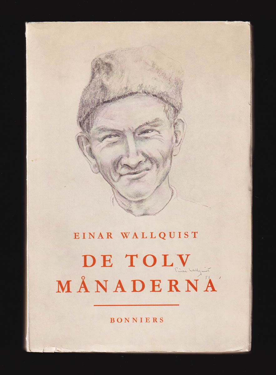 Einar Wallquist : De tolv månaderna