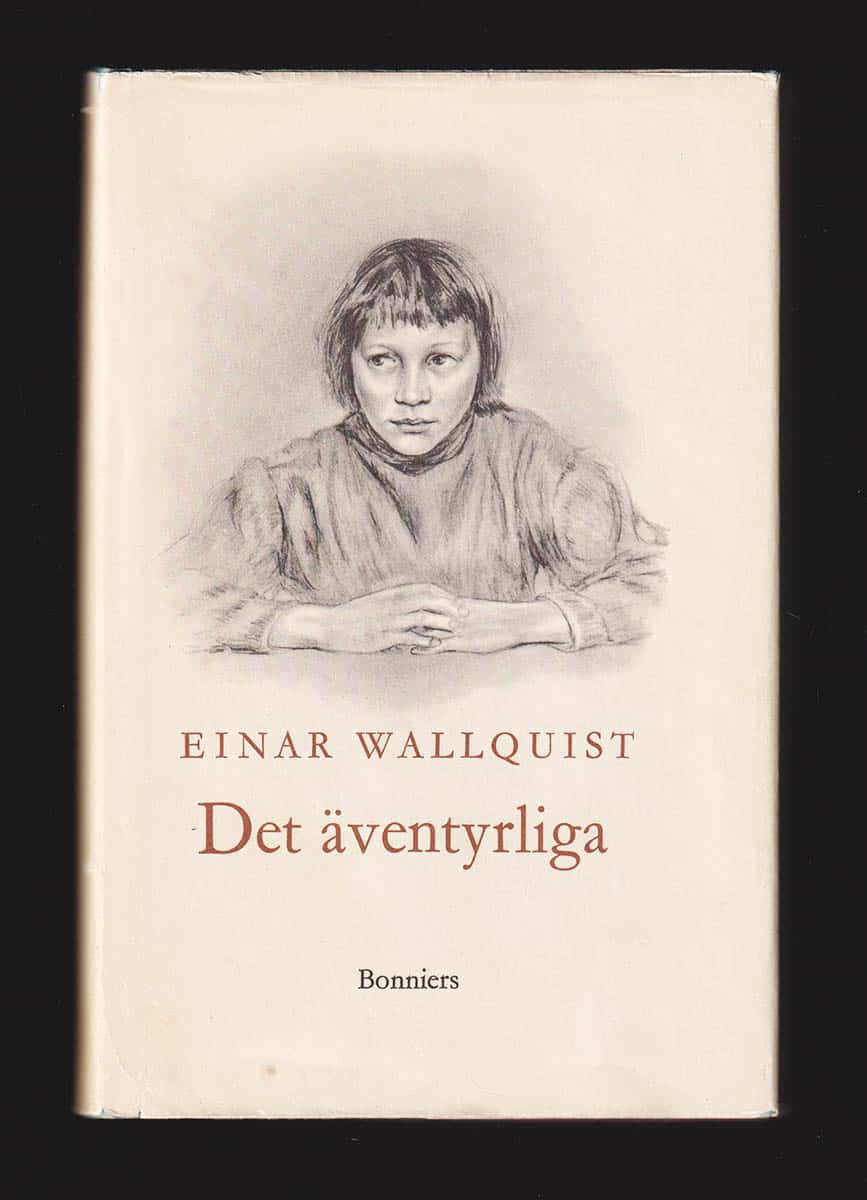 Einar Wallquist : Det äventyrliga