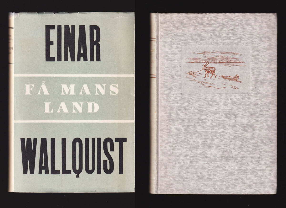 Einar Wallquist : Få mans land