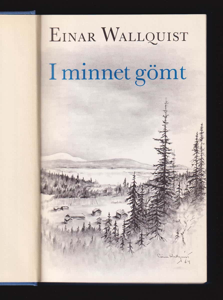 Einar Wallquist : I minnet gömt