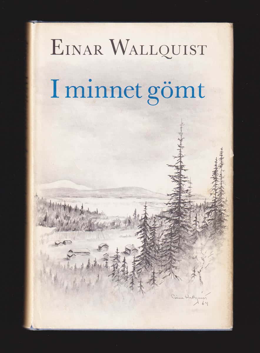 Einar Wallquist : I minnet gömt
