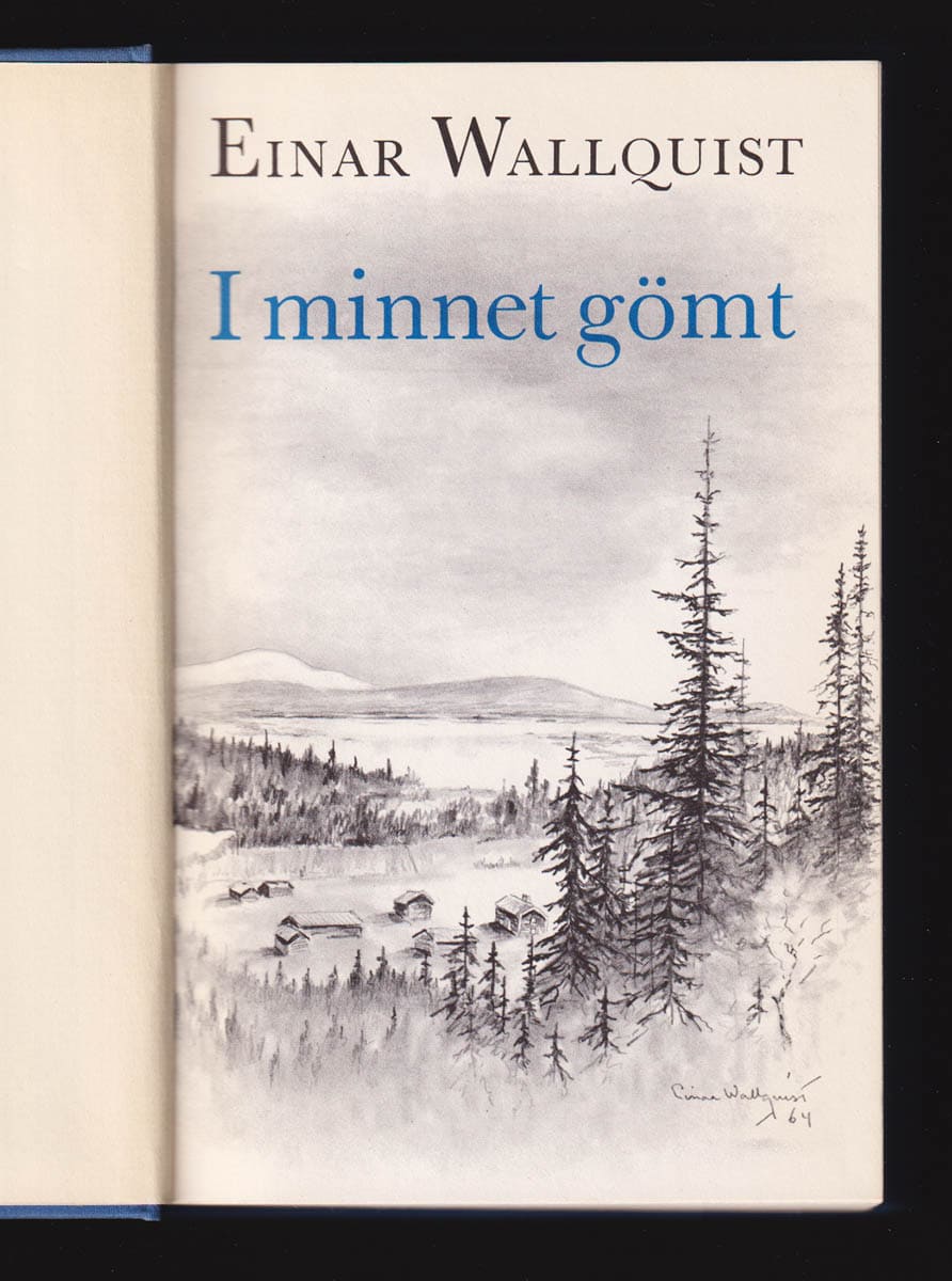 Einar Wallquist : I minnet gömt