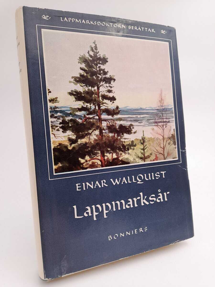 Einar Wallquist : Lappmarksår