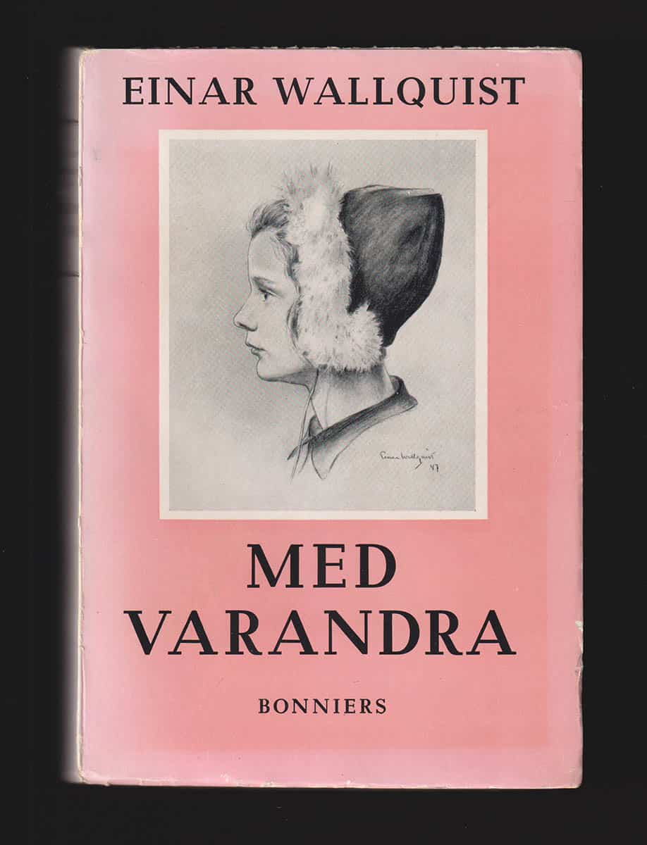 Einar Wallquist : Med varandra