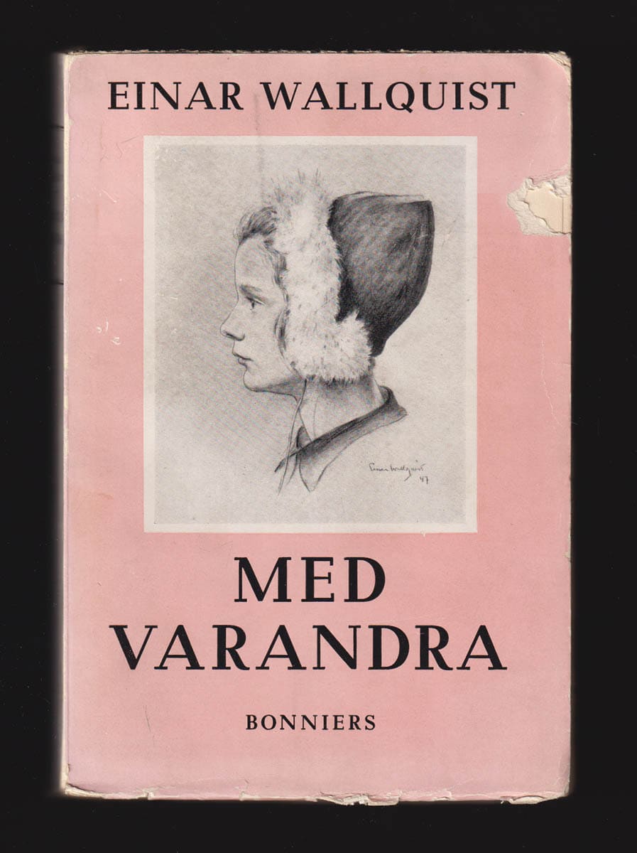 Einar Wallquist : Med varandra