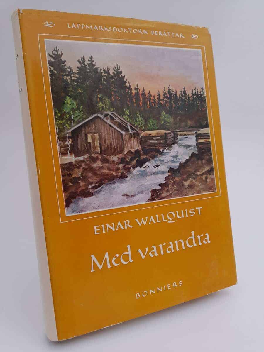 Einar Wallquist : Med varandra