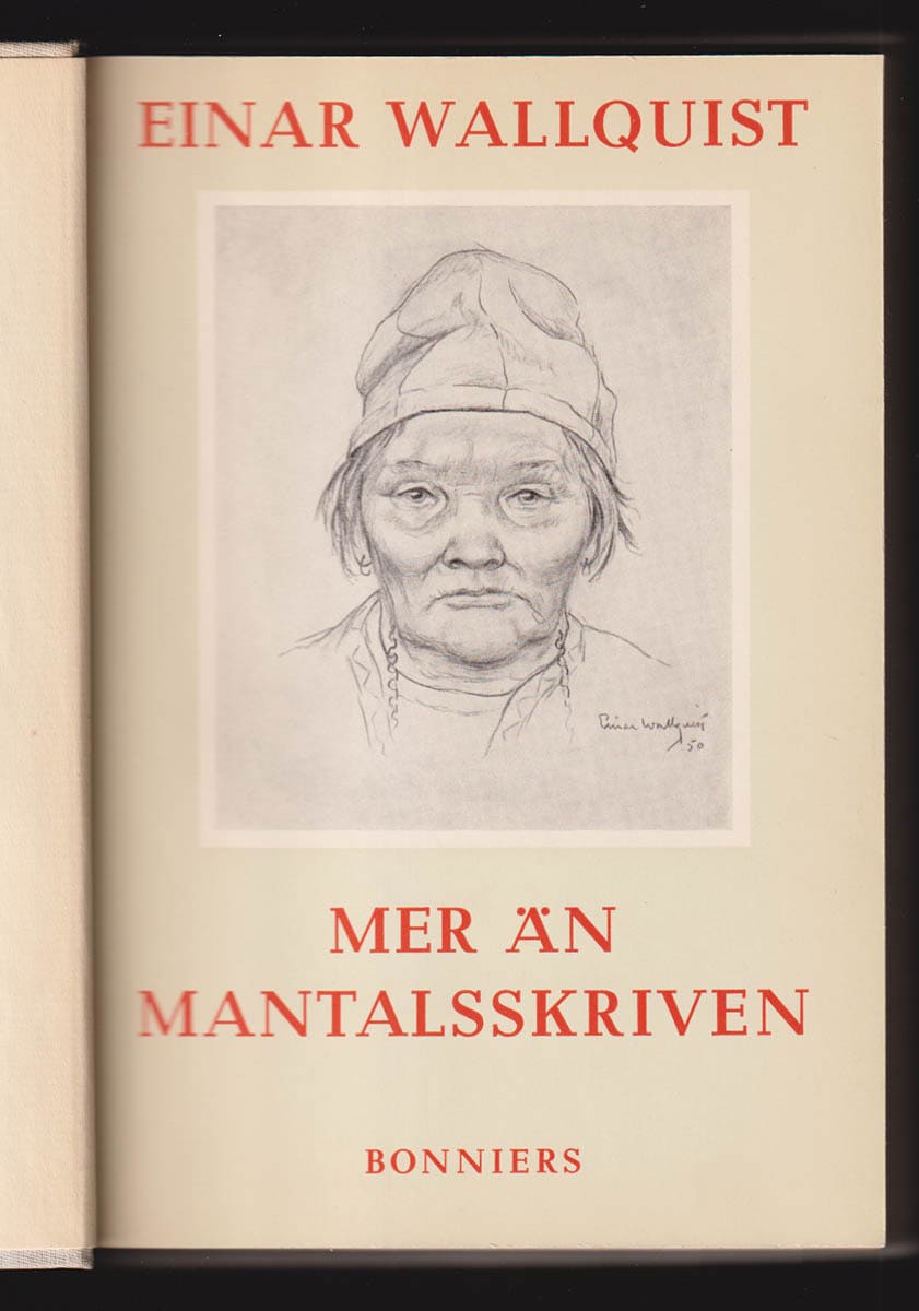 Einar Wallquist : Mer än mantalsskriven