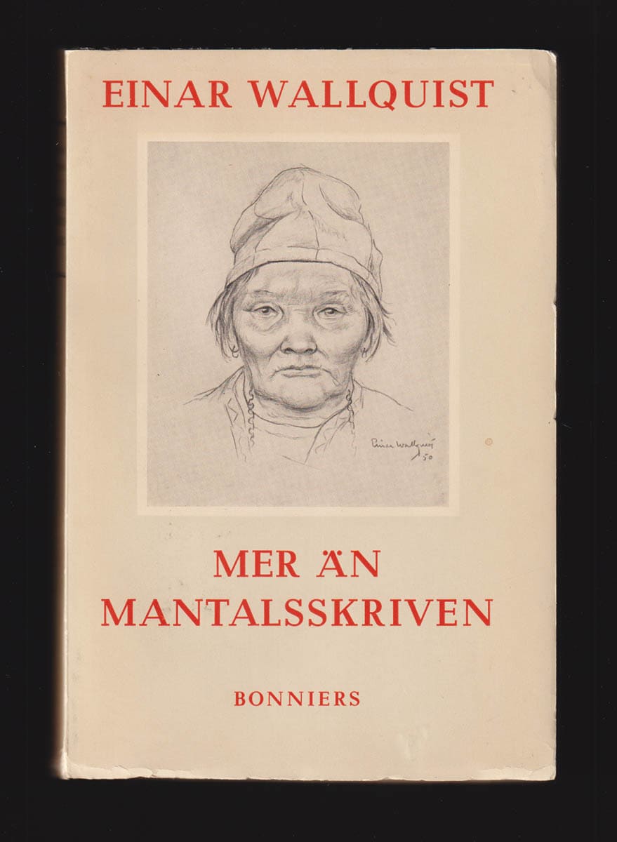 Einar Wallquist : Mer än mantalsskriven