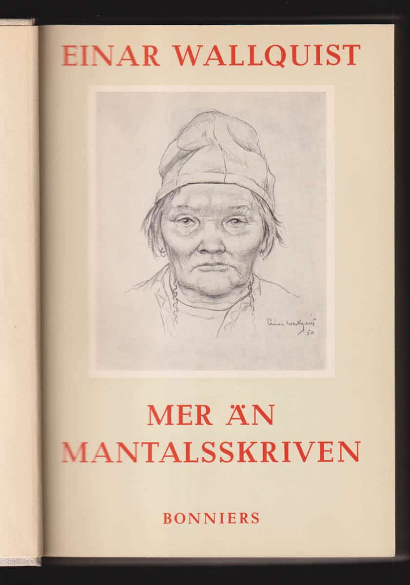 Einar Wallquist : Mer än mantalsskriven (dedikation)