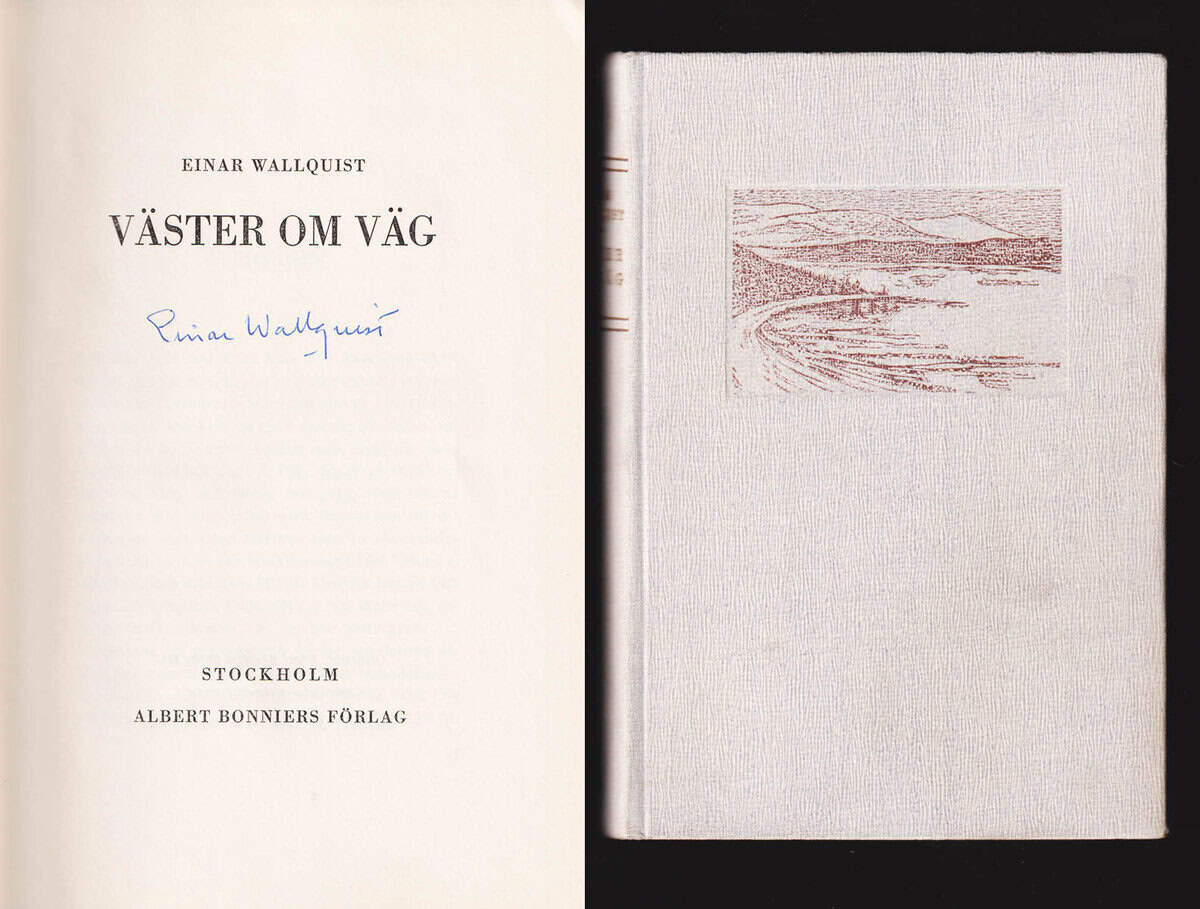 Einar Wallquist : Väster om väg (dedikation)