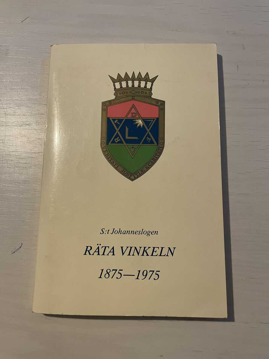 Einar Weiss : S:t Johanneslogen - Räta vinkeln 1875-1975