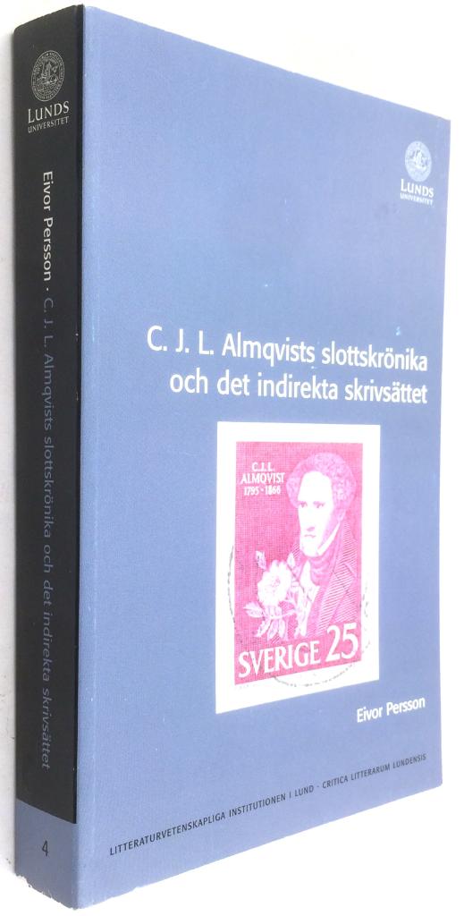 Eivor Persson : C. J. L. Almqvists slottskrönika och det indirekta skrivsättet