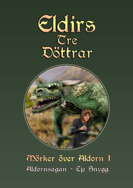 Eje Snygg : Eldirs tre döttrar
