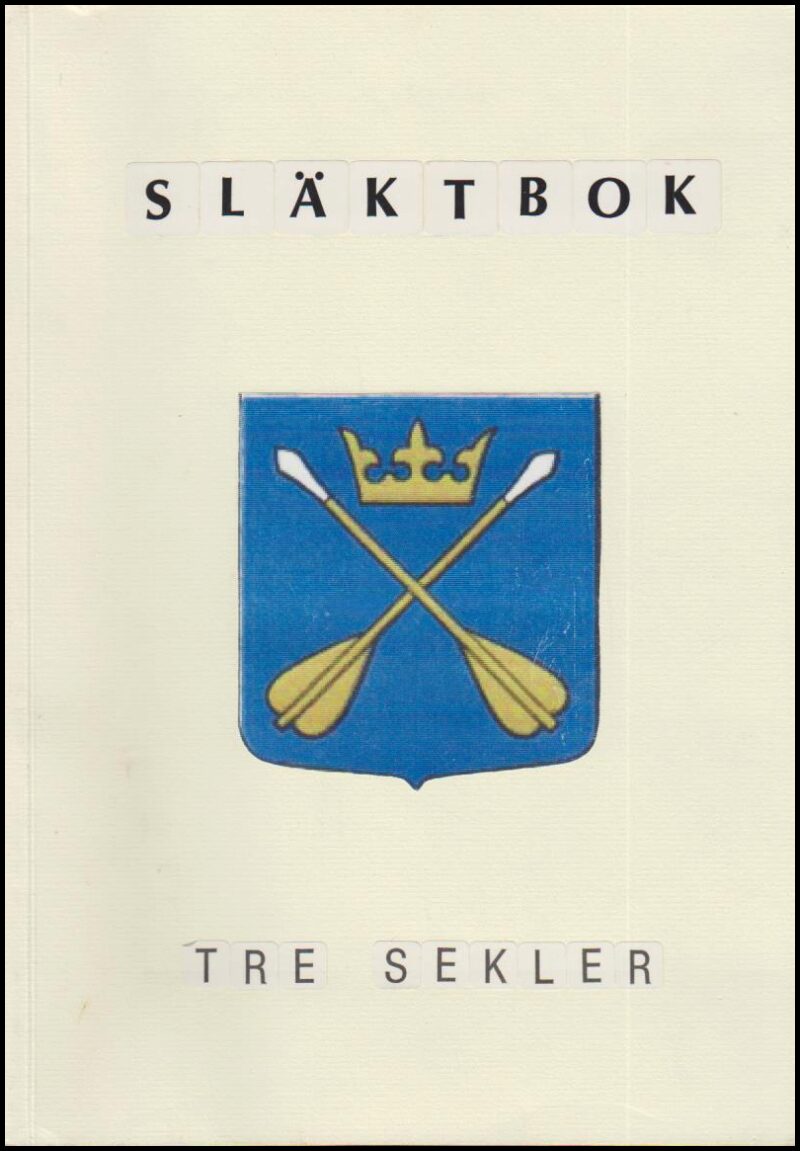 Ejeborg, Kerstin ; Ejeborg, Gunnar (red.) : Släktbok